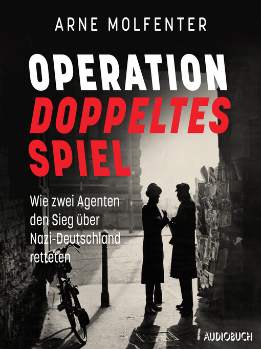 Title details for Operation doppeltes Spiel by Arne Molfenter - Available